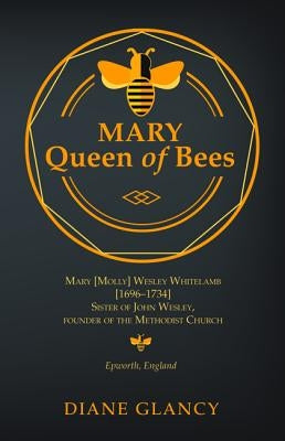 Mary Queen of Bees by Glancy, Diane