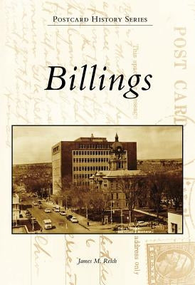 Billings by Reich, James M.