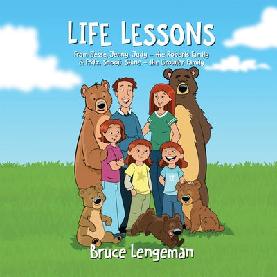 Life Lessons by Lengeman, Bruce