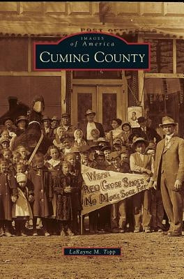 Cuming County by Topp, LaRayne M.