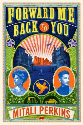 Forward Me Back to You by Perkins, Mitali