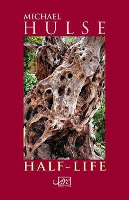 Half-Life by Hulse, Michael
