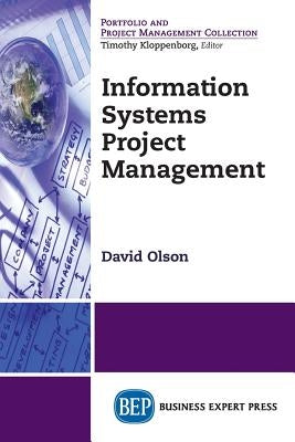 Information Systems Project Management by Olson, David