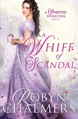 A Whiff of Scandal by Chalmers, Robyn
