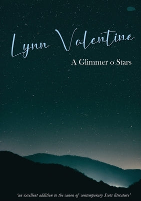 A Glimmer o Stars by Valentine, Lynn