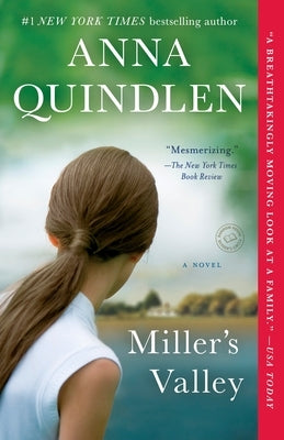 Miller's Valley by Quindlen, Anna