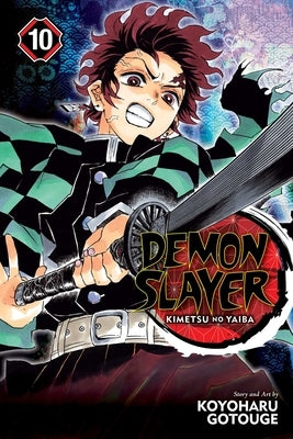 Demon Slayer: Kimetsu No Yaiba, Vol. 10, Volume 10 by Gotouge, Koyoharu