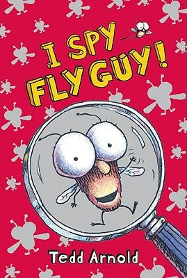 I Spy Fly Guy! by Arnold, Tedd
