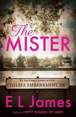 The Mister by James, E. L.