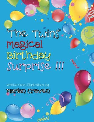 'The Twins' Magical Birthday Surprise!' by Craven, Marian