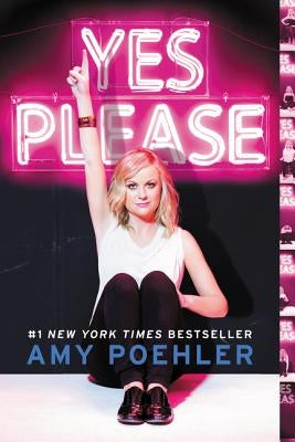 Yes Please by Poehler, Amy