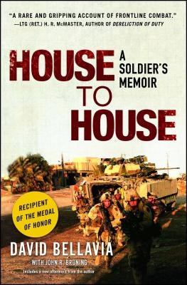 House to House: A Soldier's Memoir by Bellavia, David