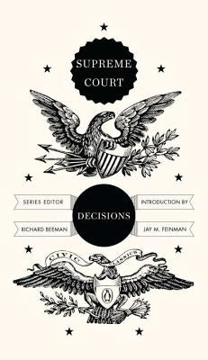 Supreme Court Decisions by Beeman, Richard