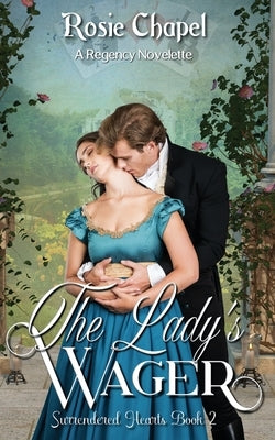The Lady's Wager by Chapel, Rosie