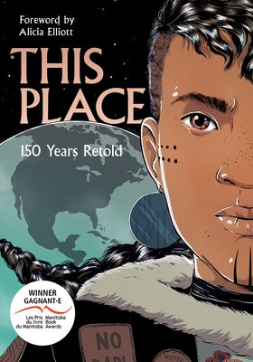 This Place: 150 Years Retold by Akiwenzie-Damm, Kateri