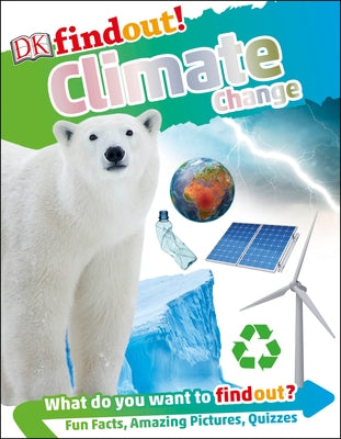 Dkfindout! Climate Change by DK