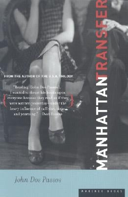 Manhattan Transfer by Dos Passos, John