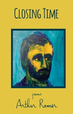 Closing Time by Ramer, Arthur