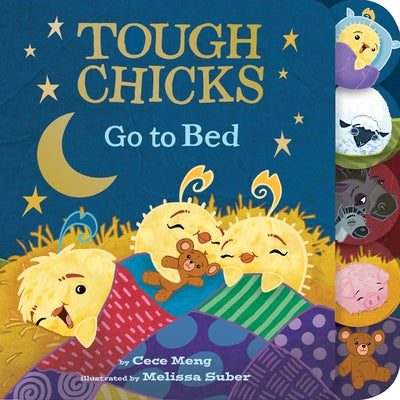 Tough Chicks Go to Bed (Tabbed Touch-And-Feel Board Book) by Meng, Cece