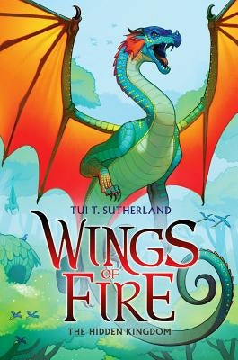 The Hidden Kingdom (Wings of Fire, Book 3) by Sutherland, Tui T.
