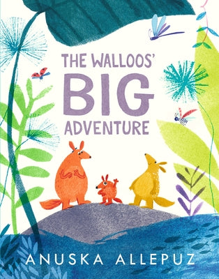 The Walloos' Big Adventure by Allepuz, Anuska