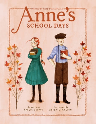 Anne's School Days by George, Kallie
