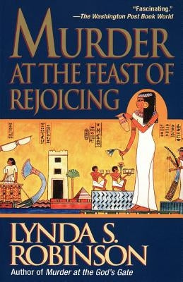 Murder at the Feast of Rejoicing by Robinson, Lynda S.