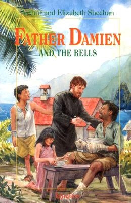 Father Damien and the Bells by Fisher, Leonard Everett