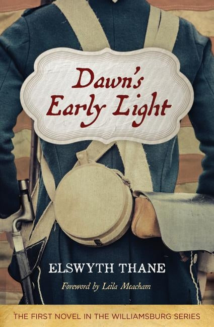 Dawn's Early Light by Thane, Elswyth