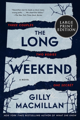 The Long Weekend by MacMillan, Gilly