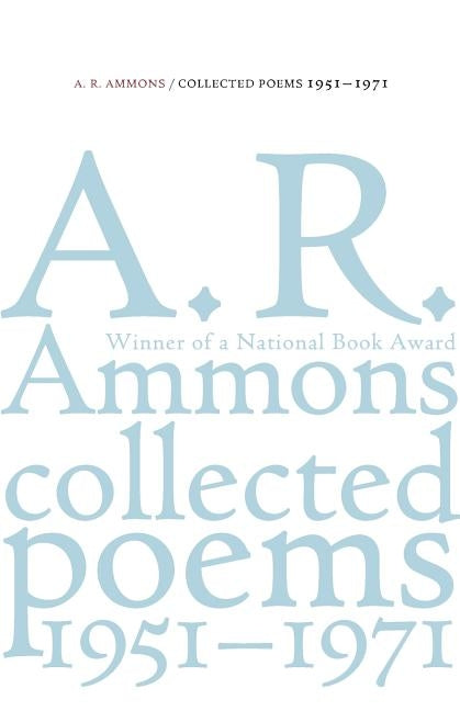 Collected Poems, 1951-1971 by Ammons, A. R.