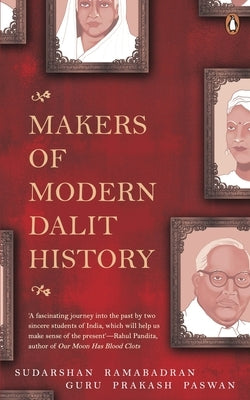 Makers of Modern Dalit History by Ramabadran, Sudarshan