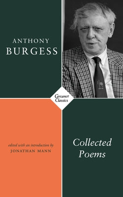 Collected Poems by Burgess, Anthony