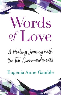 Words of Love by Gamble, Eugenia Anne