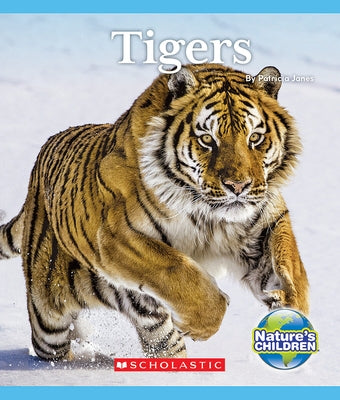 Tigers (Nature's Children) by Janes, Patricia