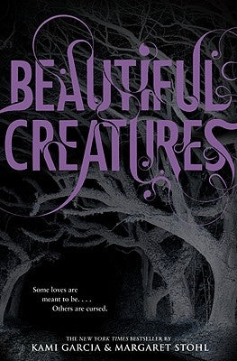 Beautiful Creatures by Garcia, Kami