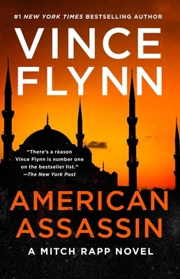 American Assassin, Volume 1: A Thriller by Flynn, Vince