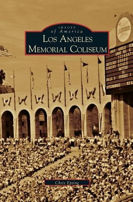 Los Angeles Memorial Coliseum by Epting, Chris