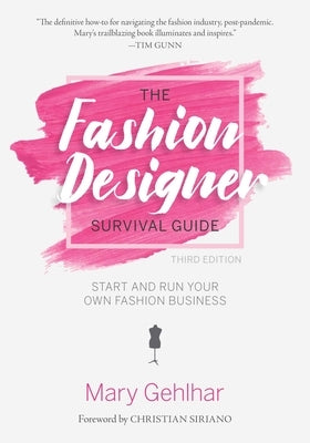 The Fashion Designer Survival Guide: Start and Run Your Own Fashion Business by Von Furstenberg, Diane