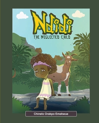 Ndidi, the Neglected Child by Emekwue, Chinelo Orakpo