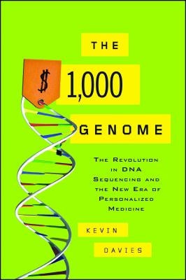 The $1,000 Genome by Davies, Kevin
