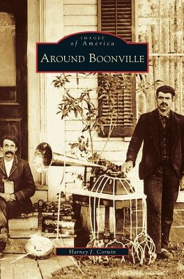 Around Boonville by Corwin, Harney J.
