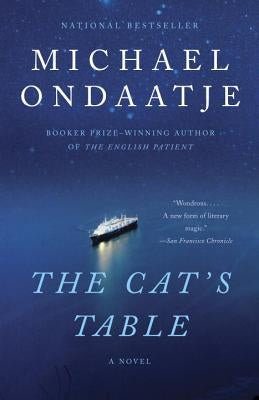 The Cat's Table by Ondaatje, Michael