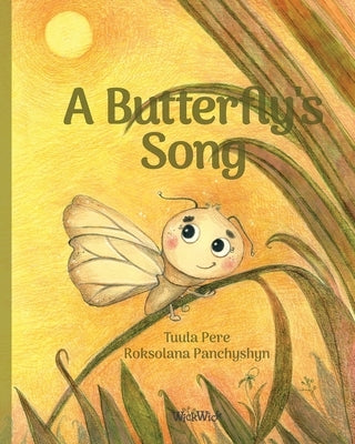 A Butterfly's Song by Pere, Tuula