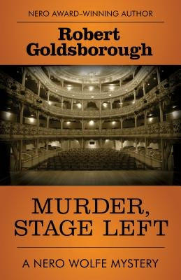 Murder, Stage Left by Goldsborough, Robert