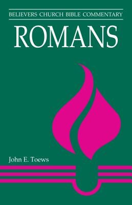 Romans by Toews, John