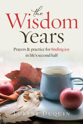 The Wisdom Years by Duquin, Lorene