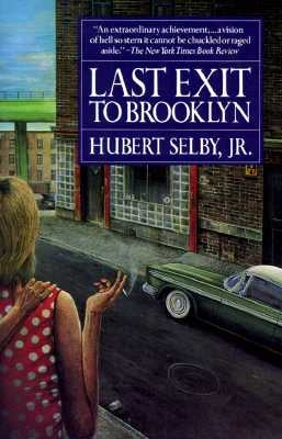 Last Exit to Brooklyn by Selby, Hubert