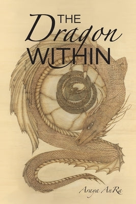 The Dragon Within by Anra, Araya