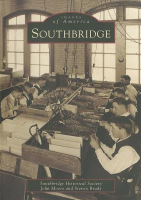 Southbridge by Southbridge Historical Society